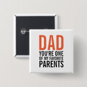 Pinback-Taste für den Vater Mein liebster Vater Button (Vorne & Hinten)