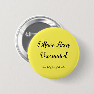 Pinback-Taste "I have been geimpft" Button