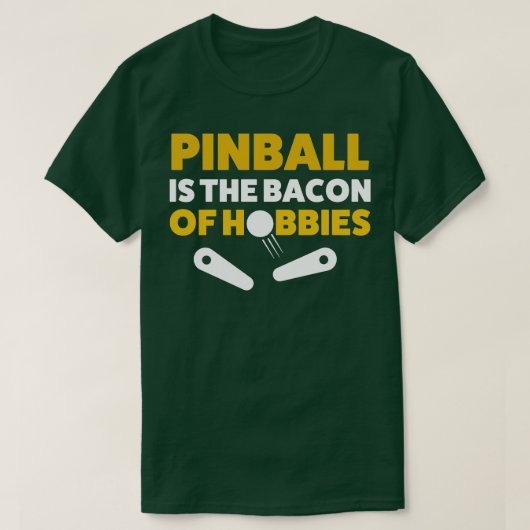 Pinball Bacon Hobbies Arcade Funny Game Retro T-Shirt (Design vorne)