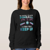 Pinball Girl Pinball Machine Gamer Retro Arcade G Sweatshirt (Vorderseite)