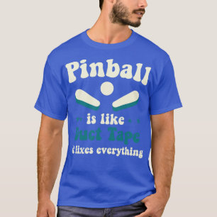 Pinball repariert alles Arcade Funny Game T-Shirt