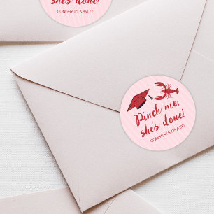 Pinch Me Sie hat Crawfish & Cap Abschluss gemacht Runder Aufkleber