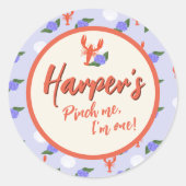 "Pinch mich! Ich bin ein" Küstenlobster zum Geburt Runder Aufkleber (Vorderseite)