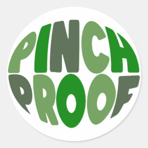 Pinch Proof 🍀 💚 Runder Aufkleber
