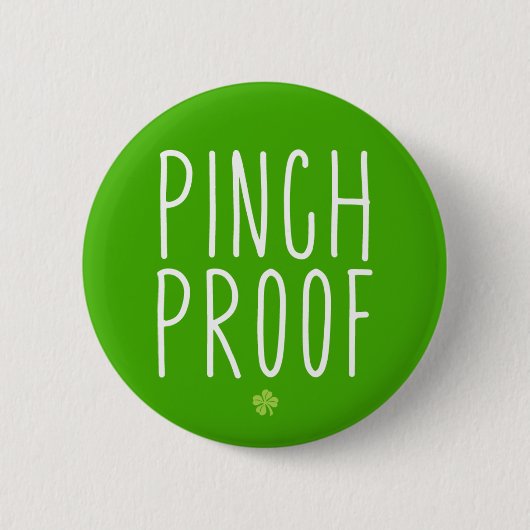 Pinch Proof St. Patrick's Day. Button (Vorderseite)