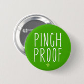 Pinch Proof St. Patrick's Day. Button (Vorne & Hinten)