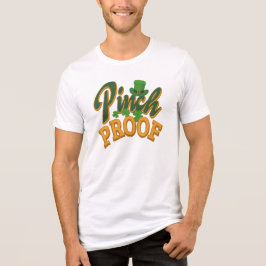 Pinch Proof St Patricks Day Celebration Gag Tri-Blend Shirt