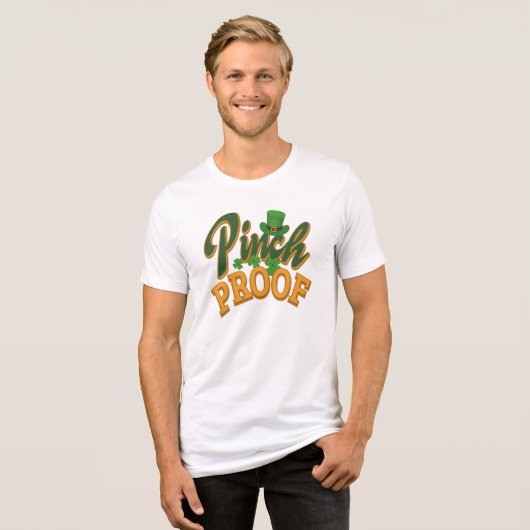 Pinch Proof St Patricks Day Celebration Gag Tri-Blend Shirt (Vorderseite voll)