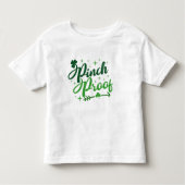 Pinch Proof | St. Patrick's Day Niedlicher T - Shi Kleinkind T-shirt (Vorderseite)