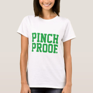 Pinch Proof T-Shirt