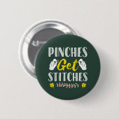Pinches erhalten Stitches Funny St. Patrick's Day Button (Vorne & Hinten)