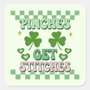 Pinches erhalten Stitches Funny St. Patrick's Day Quadratischer Aufkleber