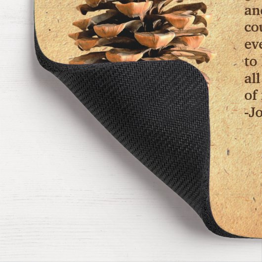 Pine Cone und John Muir Zitat Mousepad (Ecke)