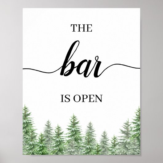 Pine Tree Die Bar ist offen für Hochzeit-Bar-Zeich Poster (Vorne)