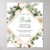Pine Winter Say Bride Brautparty Sign Poster (Vorne)