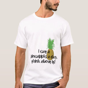 pineaple, esse ich eine Ananas ein day.think über T-Shirt