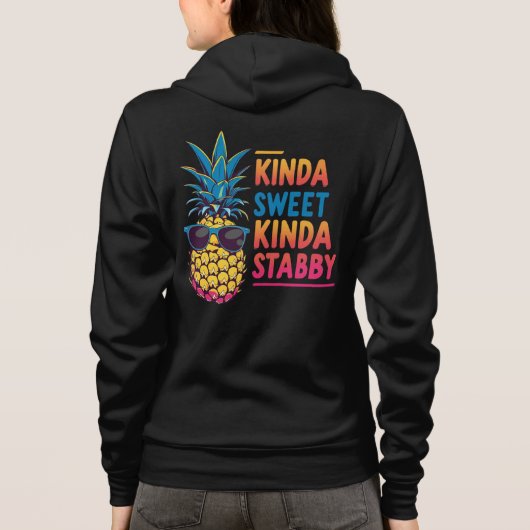 Pineaple Kinda Sweet Kinda Stabby Zip Hoodie (Rückseite)