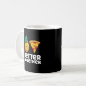 Pineapple Pizza Better Together Fun Food Design  Kaffeetasse (Vorderseite Links)