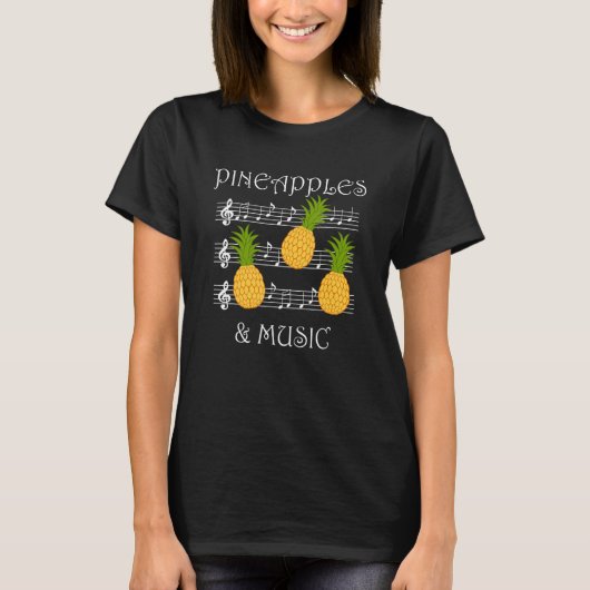 Pineapples and Music Clef Musician Teacher Fruits T-Shirt (Vorderseite)