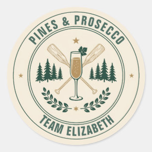 Pines & Prosecco Team Bride Camp Junggesellinnenab Runder Aufkleber