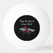 Ping Pong Ball Smashing Time, Tischtennisball (Rückseite)