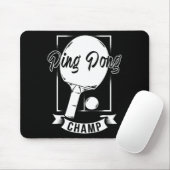 Ping Pong Champ Fun Tischtennis T-Shirt Mousepad (Mit Mouse)