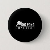 Ping Pong Champion Button (Vorderseite)