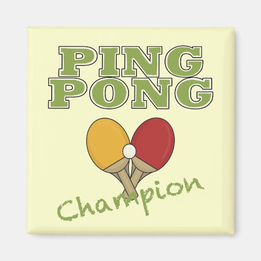 Ping Pong Champion Magnet (Vorne)
