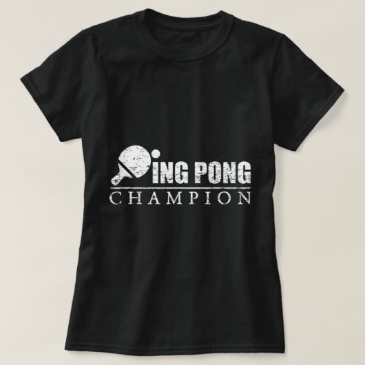 Ping Pong Champion T-Shirt (Design vorne)
