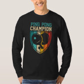 Ping Pong Champion Table Tennis Ping Pong T-Shirt (Vorderseite)