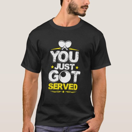 Ping Pong - Du hast gerade Got T-Shirt (Vorderseite)