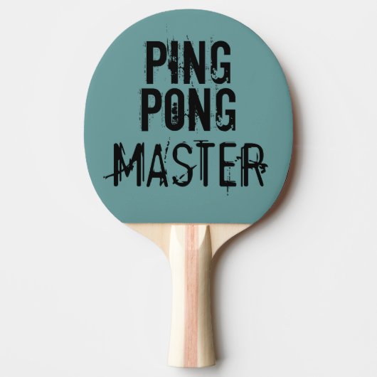 Ping Pong Master Funny Text Spaß Tischtennis Schläger (Vorderseite)
