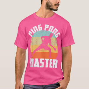 Ping Pong Master Table Tennis Player Fan Vintag P T-Shirt
