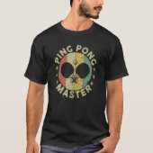 Ping Pong Meister Tischtennis Trainer Paddle T-Shirt (Vorderseite)