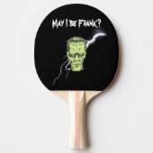 Ping Pong Paddle, darf ich Frank sein, Frankenstei Tischtennis Schläger (Vorderseite)