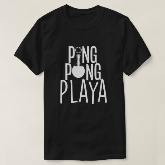 Ping Pong Playa für Männer Frauen Funny Table Tenn T-Shirt (Design vorne)