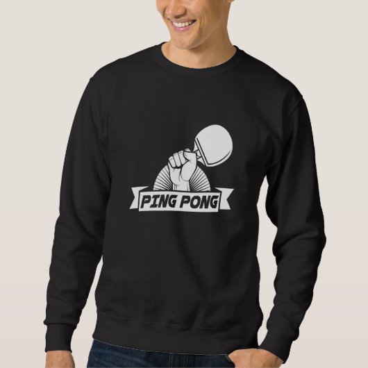 Ping Pong Racket Paddle Ball Game Table Tennis Pla Sweatshirt (Vorderseite)