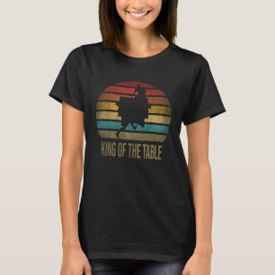 Ping Pong Tischtennis King of the Table T-Shirt