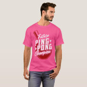 Ping Pong Tischtennis Paddle Future Ping Pong Cha T-Shirt (Vorne ganz)