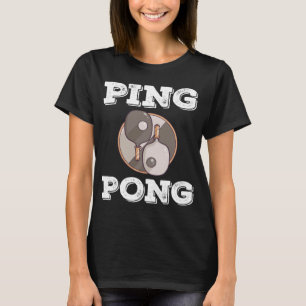 Ping Pong Tischtennis Tabletennis PingPong Ya Ya T-Shirt