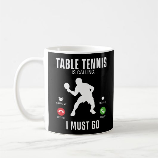 Ping Pong Tischtennis Tischtennis rufen I Kaffeetasse (Links)