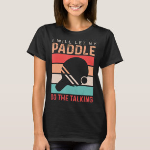 Ping Pong werde ich mein Paddel Gelassen, um das G T-Shirt