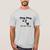 Pingping-T - Shirts (Vorderseite)