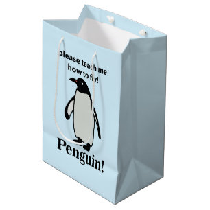Pinguin Bitte Lehre Mich Fliegen Lustiger Pinguin Mittlere Geschenktüte