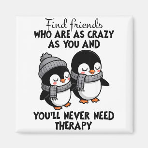 Pinguin findet Freunde, die genauso verrückt sind  Magnet