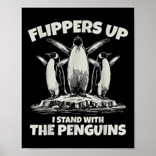 Pinguin Flippers Up widersteht lustigen Pinguinen Poster (Vorne)