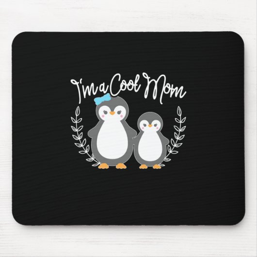 Pinguin I bin eine Coole Mama Mousepad (Vorne)