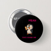 Pinguin Ich bin nicht böse ich bin nur ehrlich Die Button (Vorne & Hinten)