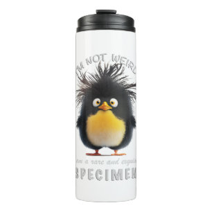 Pinguin ich bin nicht sonderlich seltsam, ich bin  thermosbecher