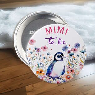Pinguin in Blume Baby Shower Mimi zu sein Button